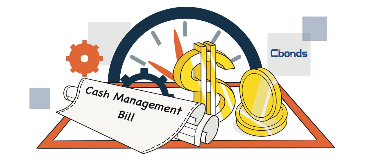 Cash Management Bill
